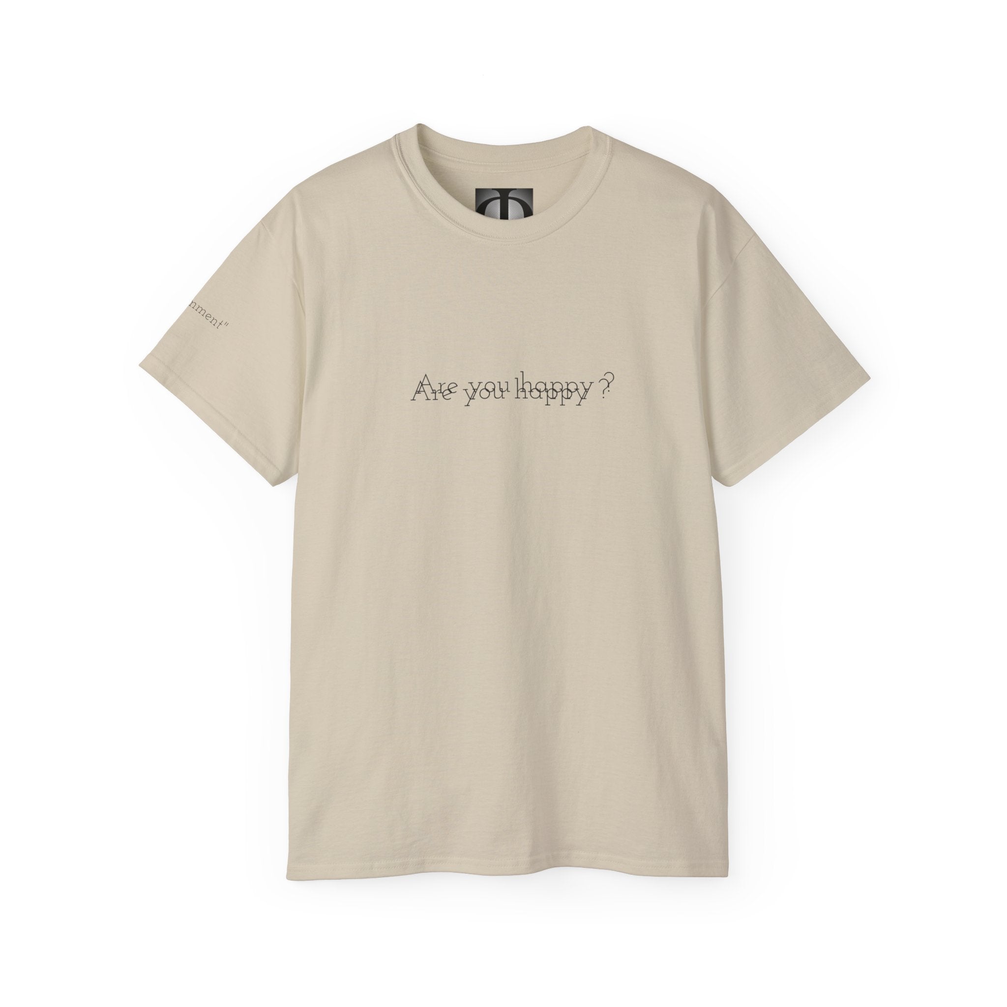 Eco Are You Happy Tee.